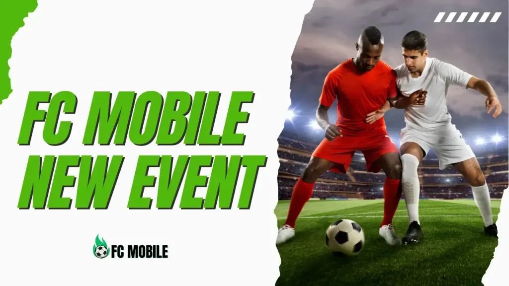 FC Mobile New Event